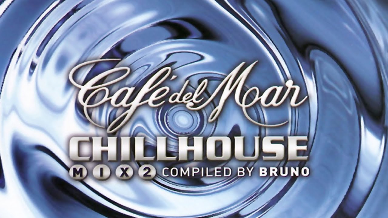 Bruno Lepretre - Cafe Del Mar Chillhouse Mix 2 - House Music Moj ...