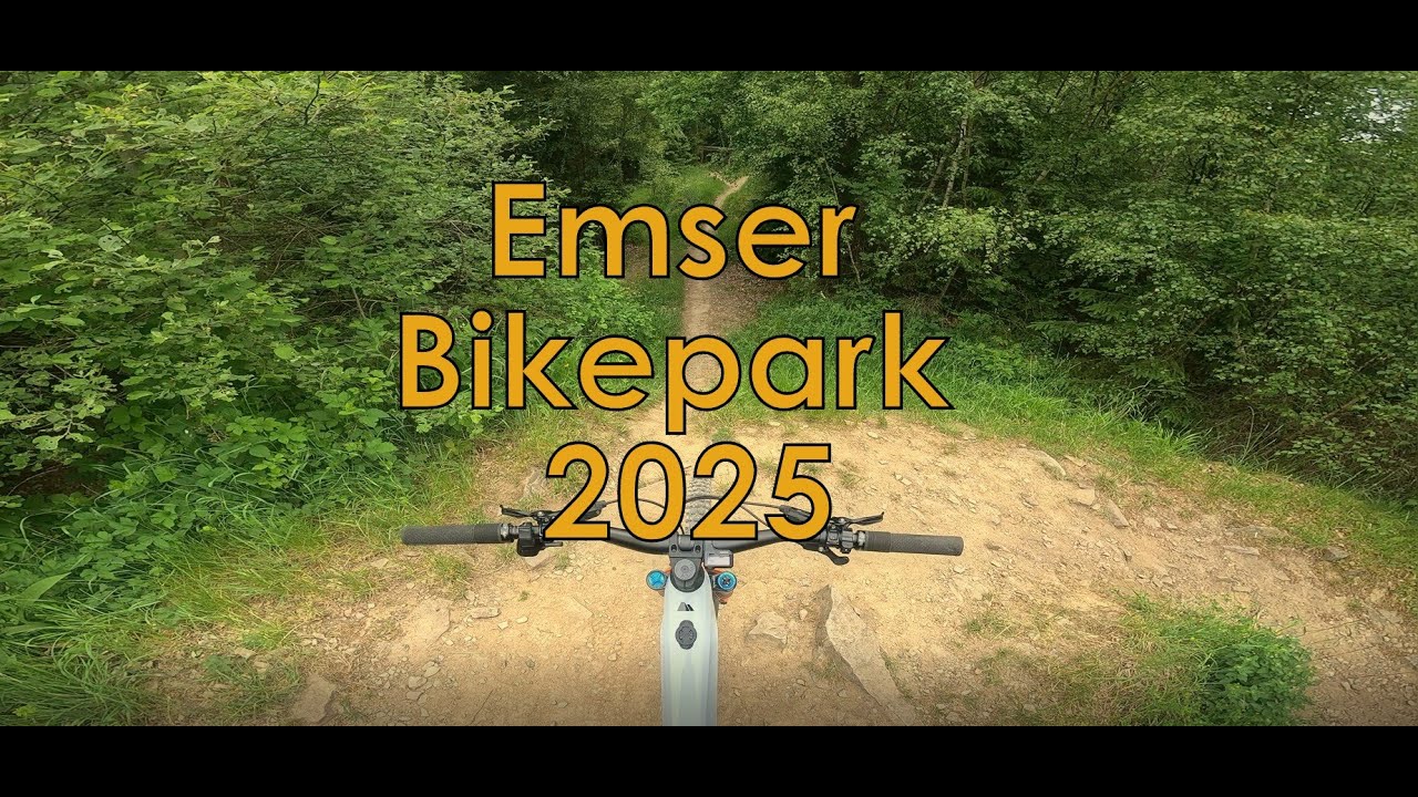 Emser Bikepark Trailcheck 2025