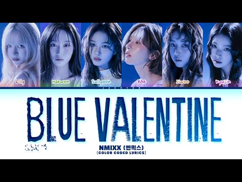 NMIXX (엔믹스) 'Blue Valentine' (Color Coded Lyrics)
