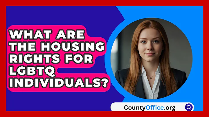 What Are The Housing Rights For LGBTQ Individuals? - CountyOffice.org