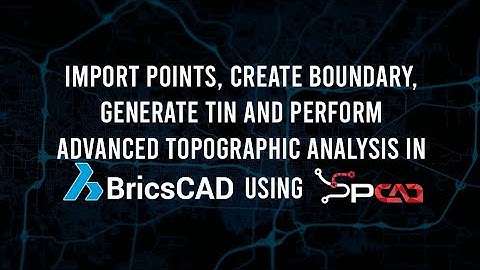 Topographic Analysis in BricsCAD using SPCAD