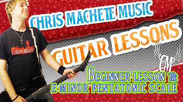 How to play the E Minor Pentatonic Scale. Guitar Beginner Lesson 18
