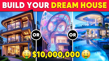 Would You Rather - Build Your $10,000,000 HOUSE 🏠🤑💎💰 Dream Futuristic House Edition