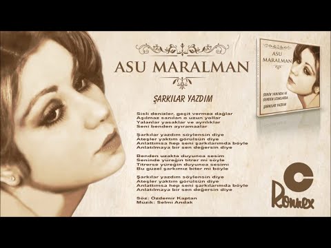 Asu Maralman - Şarkılar Yazdım(Official Audio)