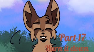 COLLAB WITH SPOICY SPOOKS ( part 17 ) Burn it down Finished Warrior cat MAP part