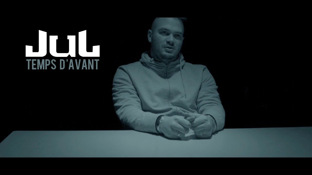 JuL   Temps Davant  Clip officiel  2018