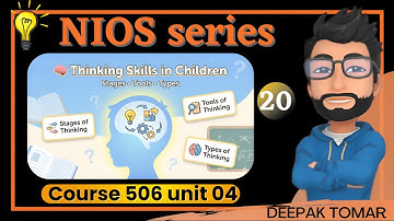Nios 506 unit 04 | Development of thinking skills  | Dsssb prt