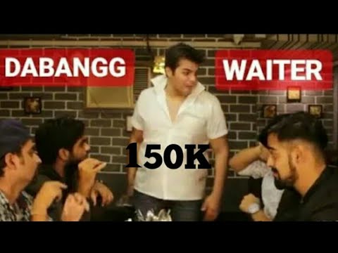 DABANGG WAITER   Rastaurant Sutiyapa Ashish Chanchlani vines