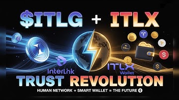 $ITLG = I Trust, Let’s Grow🌍 Truth About ITLX Wallet & InterLink Ecosystem #interlink #itlg #itlx