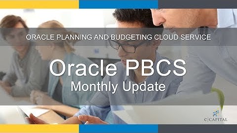 Monthly Communication From Oracle [Oracle PBCS Release - Nov 2016]
