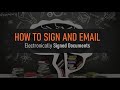 How to Sign and Email Electronically Signed Documents