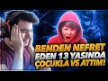 BENDEN NEFRET EDEN 13 YAŞINDA Kİ ÇOCUKLA VS ATTIM! (Fortnite Türkçe)