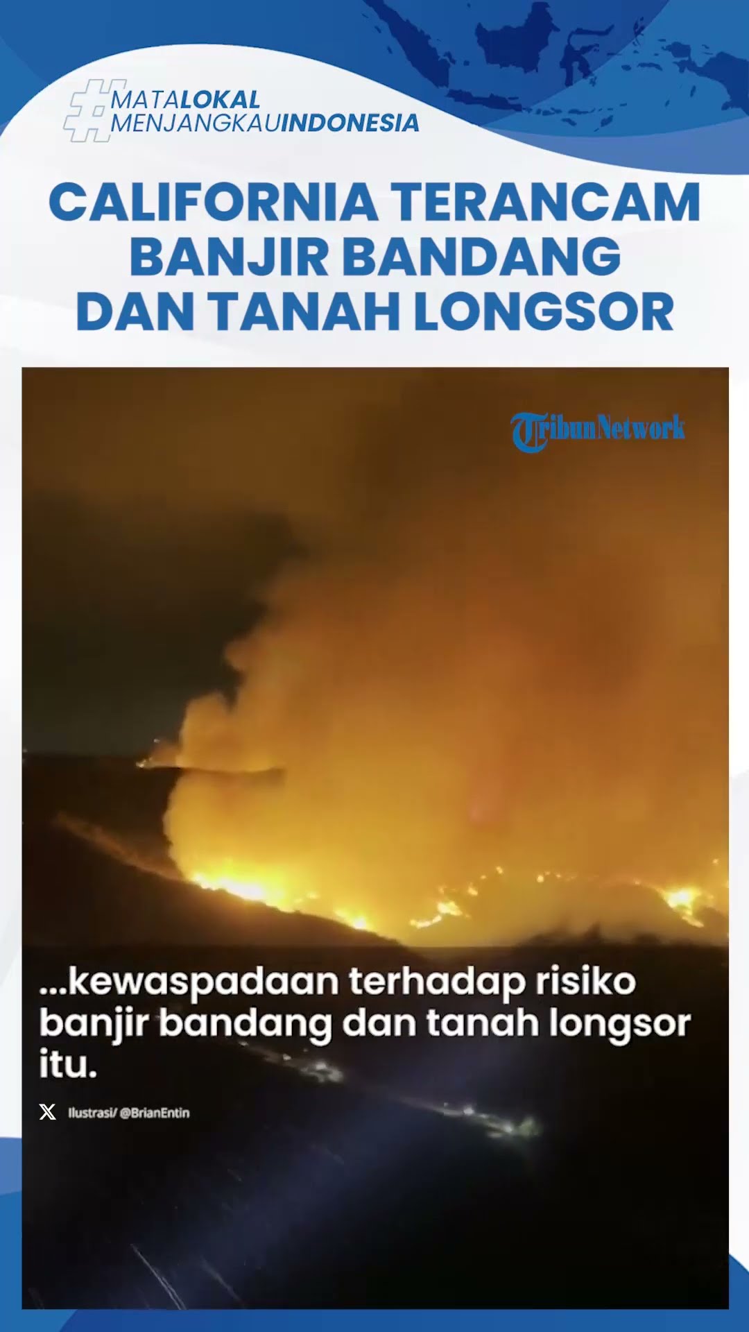 Kebakaran Padam, California Amerika Serikat Kini Terancam Banjir Bandang hingga Tanah Longsor