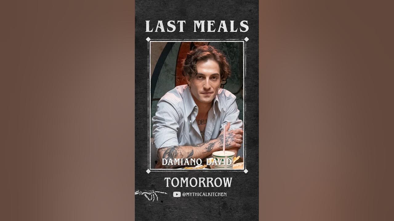 Damiano David🍰Last Meals @mythicalkitchen Damiano David🍰Last Meals @mythicalkitchen