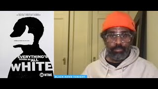 Everything's Gonna Be All White Creator SACHA JENKINS Defends RACIST DOC by Calling Critics RACISTS