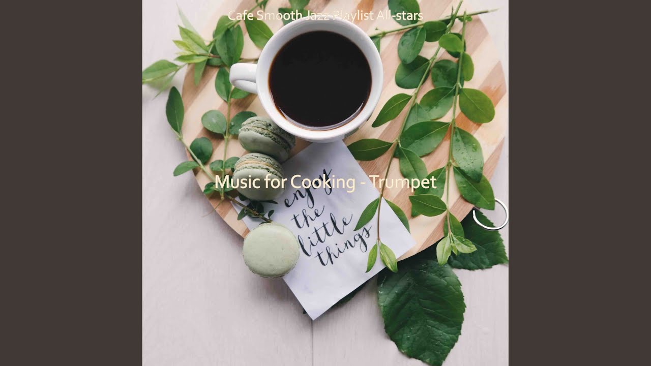 Music for Cooking - Trumpet