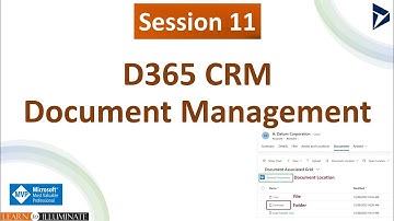 Session 11 - D365 CRM Document Management