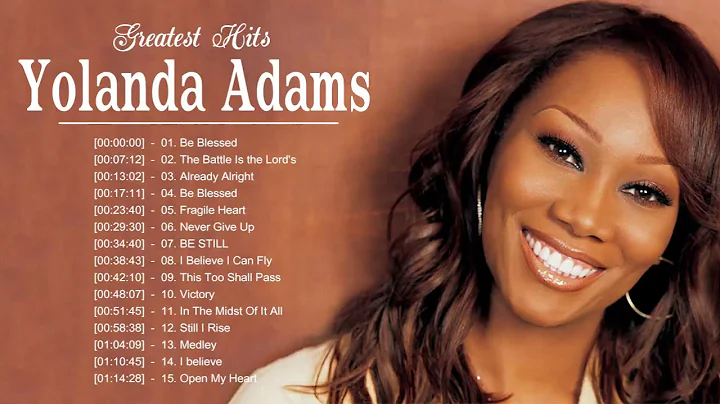 Yolanda Adams | Best Yolanda Adams Playlist Of All...