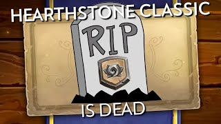 Hearthstone Classic is Dead