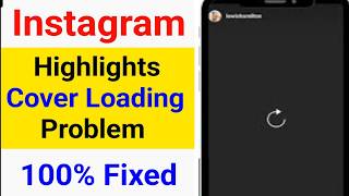 How to Fix Instagram Highlight Loading Problem in 2026 (Easiest Solution) | Instagram Highlights fix