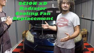 HOW TO: Scion xD Radiator Cooling Fan Replacement