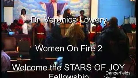 Women On Fire 2 Dr. Veronica Lowery. Founder Minis...