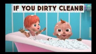 If You Dirty clean ❤️| kidz viral rhymes🐥| vedios| https:\/\/www.youtube.com\/@KidsAB123