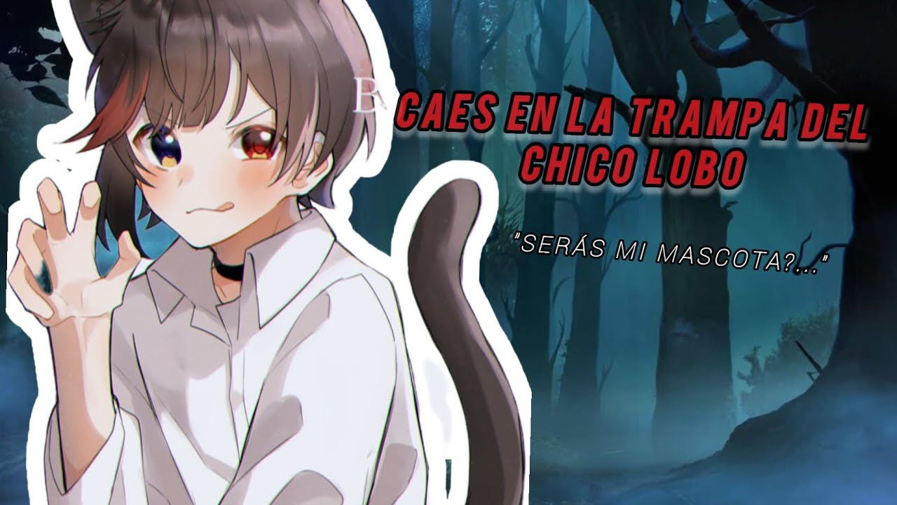 ASMR Roleplay/ te conviertes en la mascota del chico lobo 🐺💕