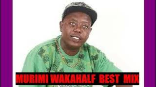 Murimi wakahalf 2024 best mix