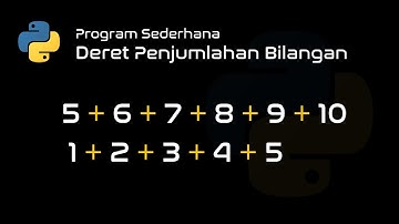 Menampilkan deret Penjumlahan Bilangan