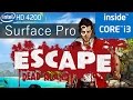 Escape Dead Island on Microsoft Surface Pro 3 i3 Gaming on intel hd 4200...