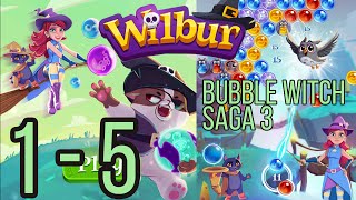 Wilbur (Bubble Witch Saga 3) Levels 1 -5 screenshot 5