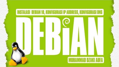 Instalasi Debian 10, Konfigurasi IP address dan DNS