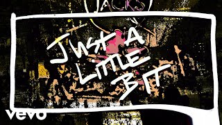 THE JACKS - Just A Little Bit (Lyric Video)