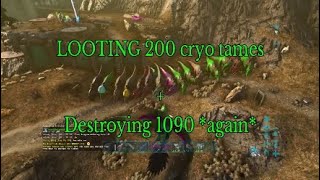 Looting 200 CRYO TAMES + Destroying 1090 *again* |Ark Official PvP Ps4