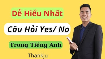 Hướng Dẫn Trả Lời Câu Hỏi Yes/ No Trong Tiếng Anh