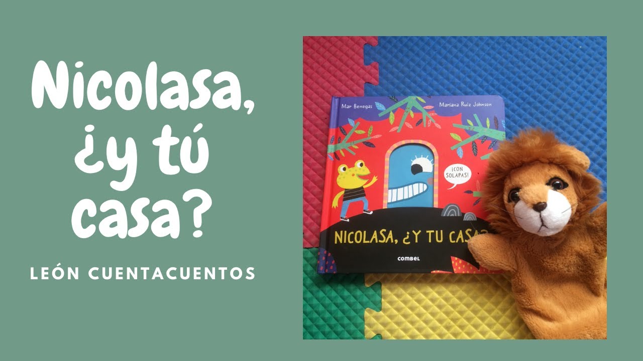 Libro Nicolasa Y Tu Casa Combel Le n Cuentacuentos YouTube
