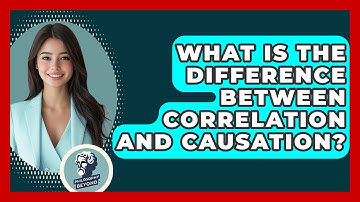 What Is The Difference Between Correlation And Causation? - Philosophy Beyond