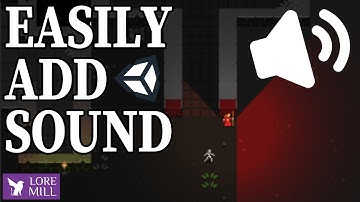 How to add sound effects to your game | Easily add audio in Unity