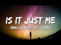 Is it just me  emily burns jp cooper lyrics