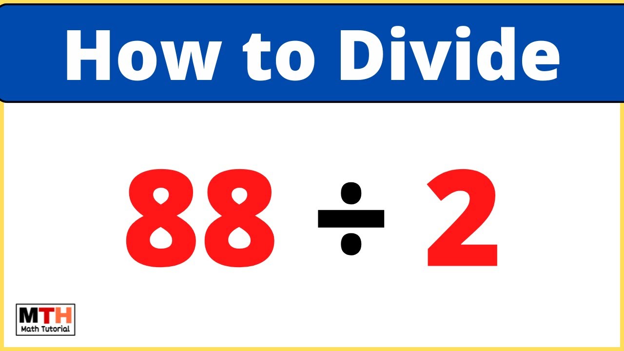 88 Divided By 2 88 2 Long Division YouTube 88-divided-by-2-88-2-long-division-youtube