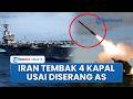Diserang AS, Iran Bereaksi Tembak 4 Kapal yang Nekat Terobos Selat Hormuz, Diminta Putar Balik