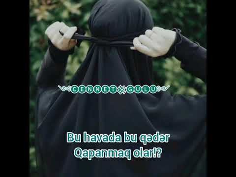 dini videolar status hicabli xanim videolari niqaba aid video status üçün video 2020 mənali status