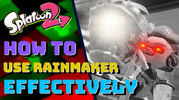 How Do You Use Rainmaker in Splatoon 2???