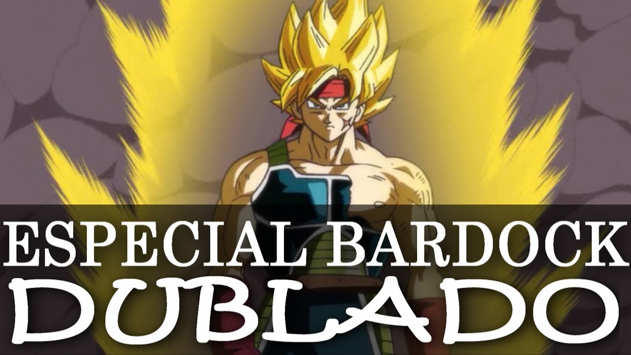 EPISÓDIO DE BARDOCK DUBLADO 