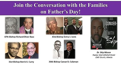 CME150-Fathers Day Conversation with the Families ...