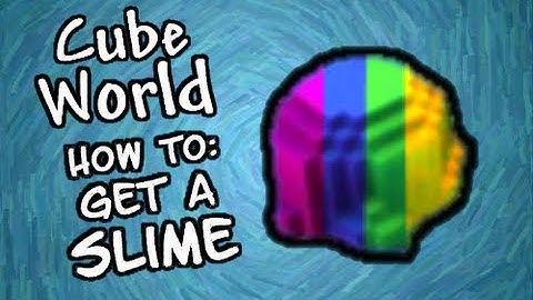 Cube World Alpha: How to Get a Slime Pet [Tutorial]