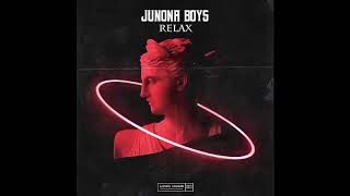 Junona Boys - Relax (Official Audio)