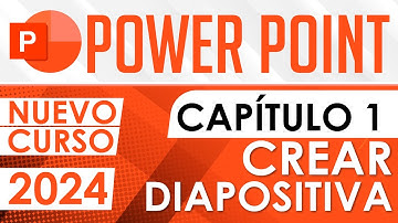 Curso de PowerPoint 2025 - Capítulo 1 - Como Crear Diapositivas