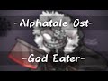 God Eater Alphatale Ost N Alphatale Infected Sans Theme DylanOwO